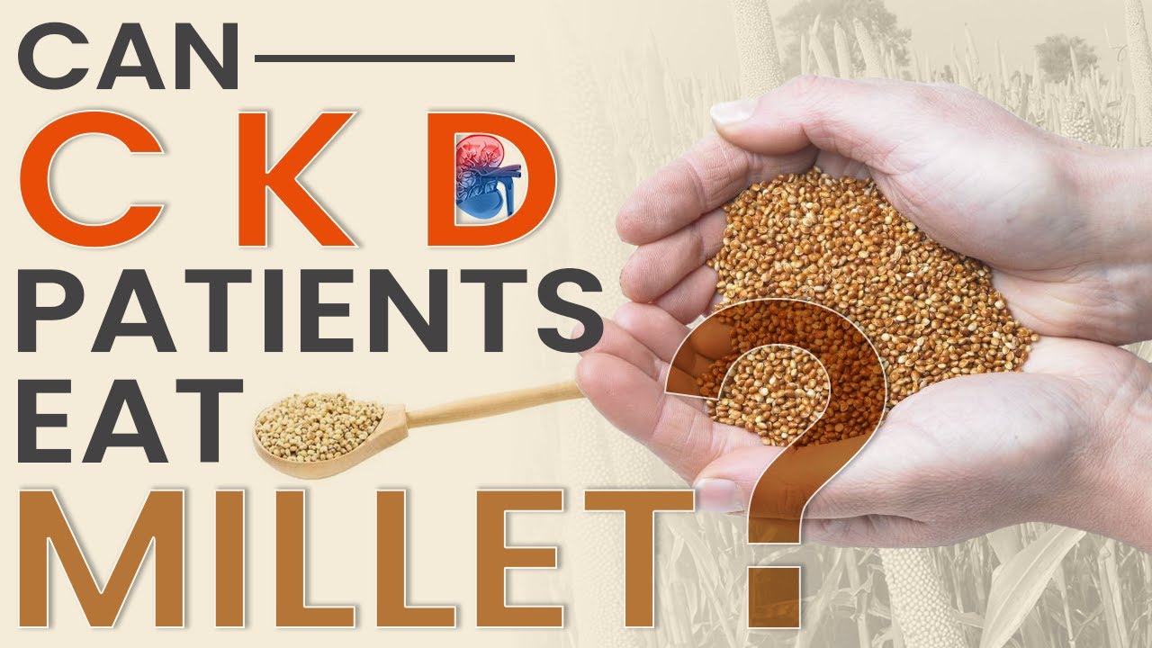 Which Millet is Good for Kidney Patients?